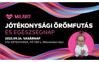 MILAVIT Jótékonysági Örömfutás És Egészségnap